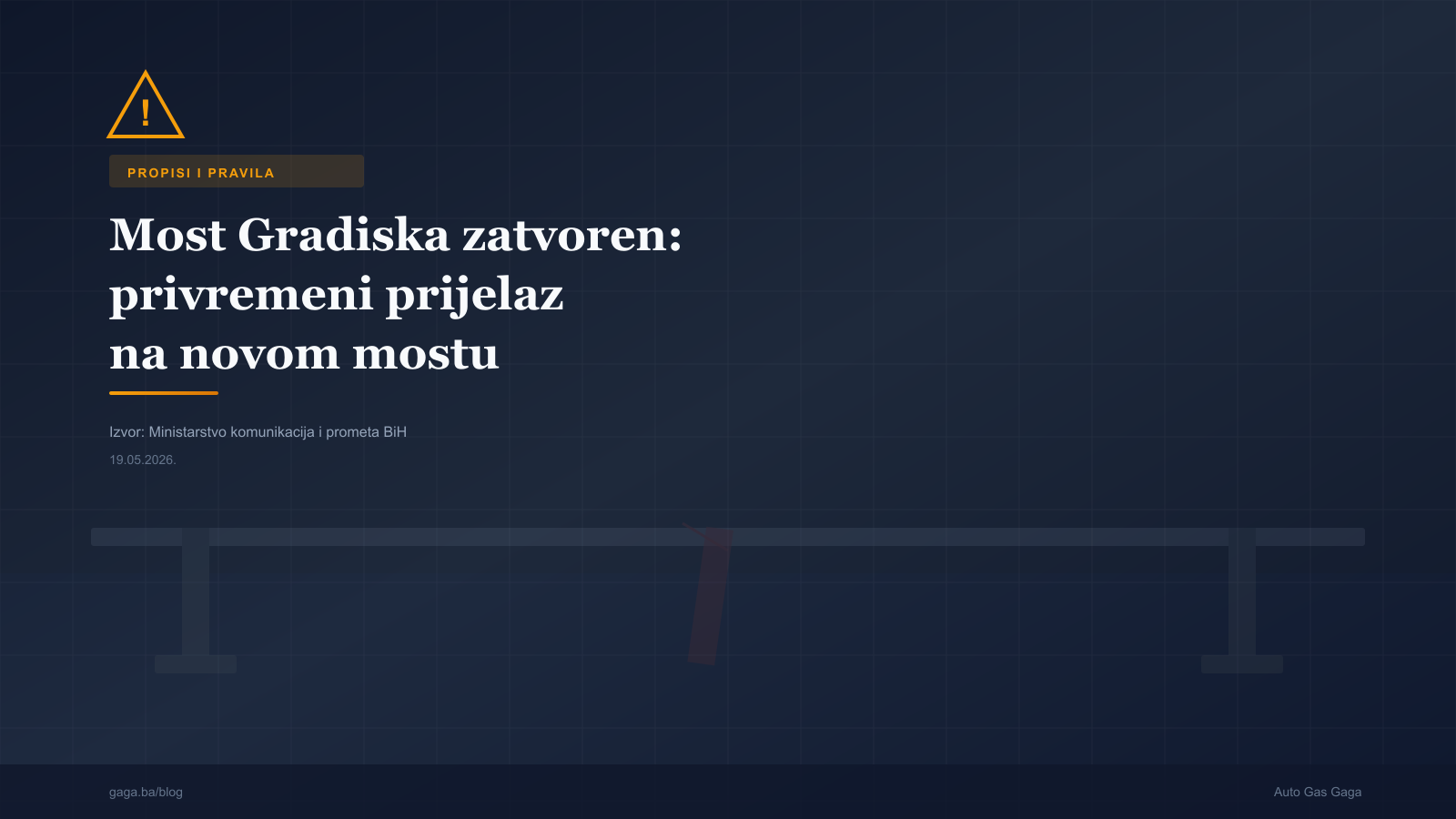 Gradiška bridge over the River Sava closed to traffic in 2026, with vehicles rerouted to the new Sava Bridge II at the border crossing